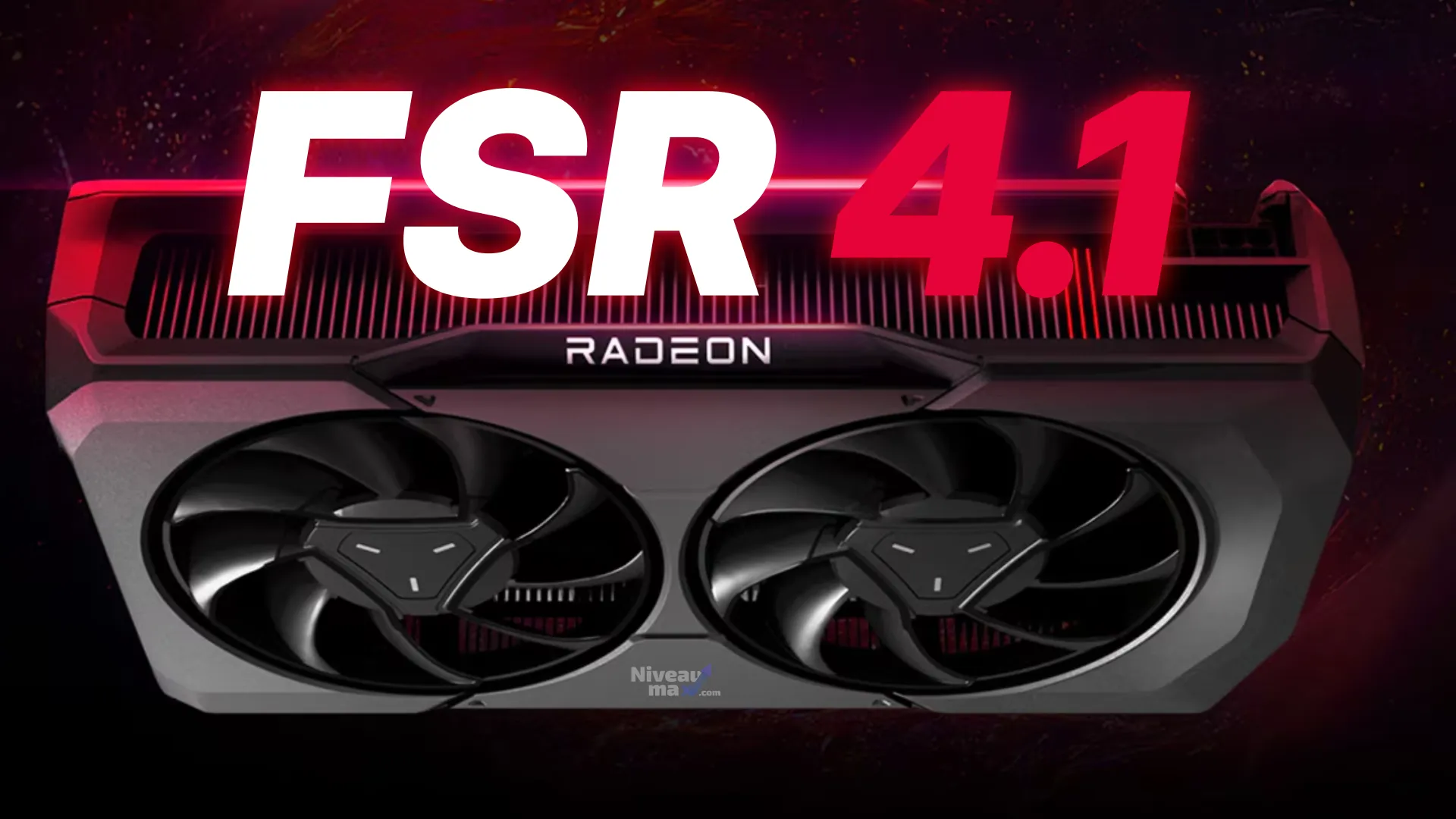 FSR 4.1 : Le lancement est imminent